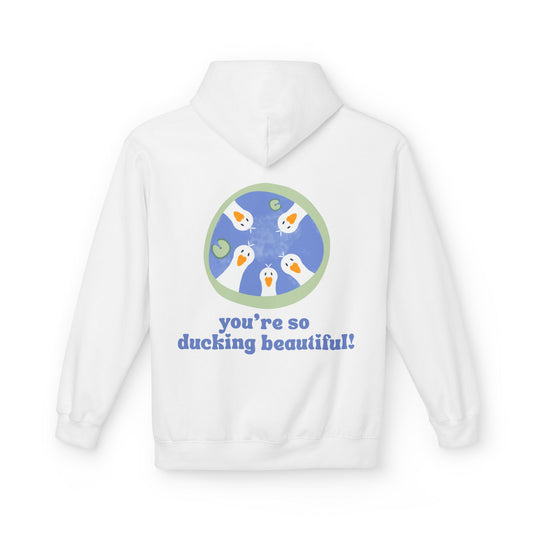 Ducking Beautiful Unisex Fleece Hoodie